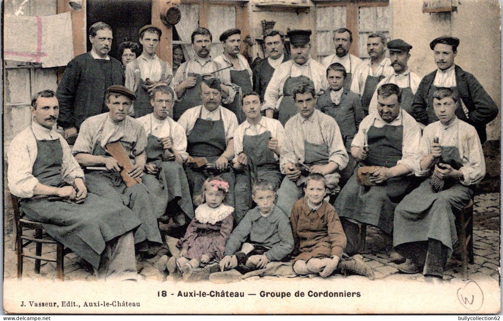 CPA - SELECTION -  AUXI LE CHATEAU -  Groupe De Cordonniers - Auxi Le Chateau