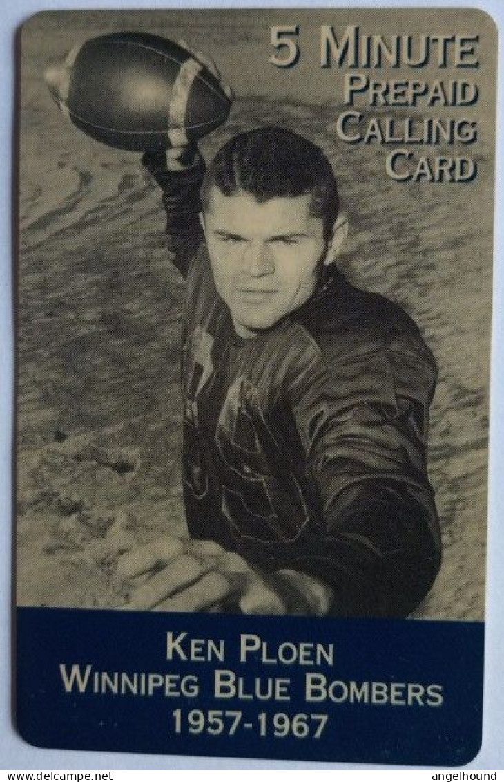 Canada 5 Minute Prepaid Calling Card - Ken Ploen ( Winnipeg Blue Bombers 1957-1967 - Kanada