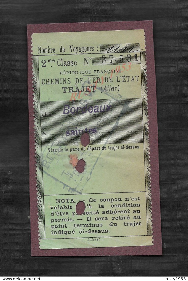 ANCIEN TICKET DE TRANSPORT CHEMIN DE FER 2e CLASSE BORDEAUX À SAINTES : - Eisenbahnverkehr