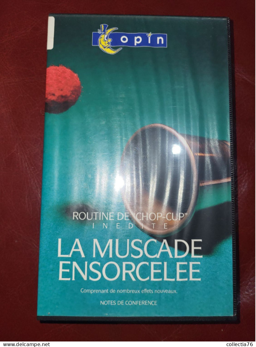 RARE CASSETTE VIDEO  PRESTIDIGITATION VHS MAGIE ROUTINE DE CHOP CUP INEDITE LA MUSCADE ENSORCELEE 20 MINUTES - Documentary