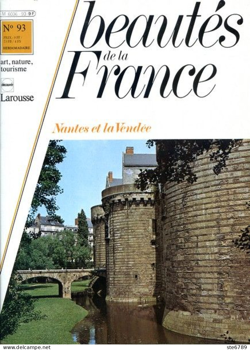 NANTES ET LA VENDEE   Revue Photos 1981 BEAUTES DE LA FRANCE N° 93 - Géographie