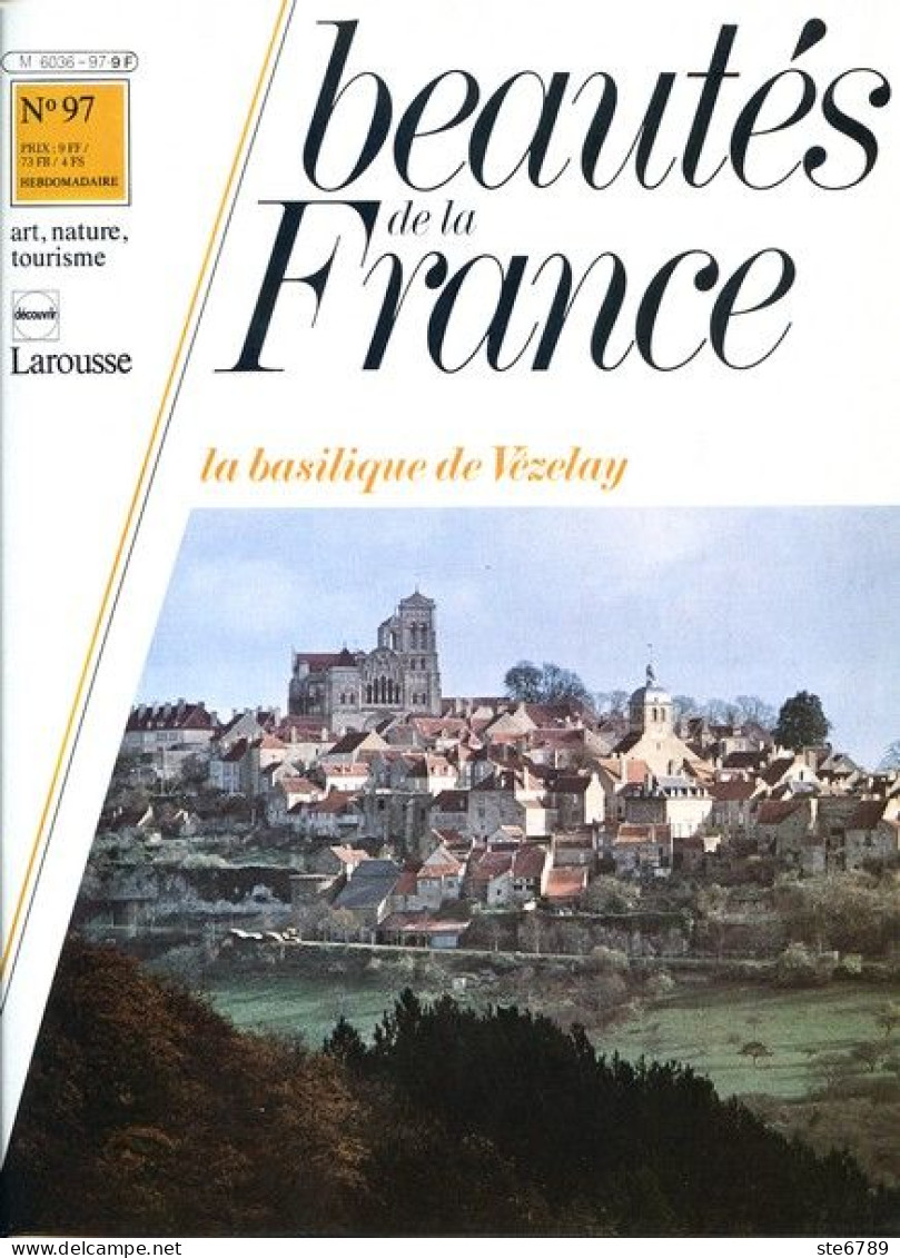 BASILIQUE DE VEZELAY   Revue Photos 1982  BEAUTES DE LA FRANCE N° 97 - Géographie