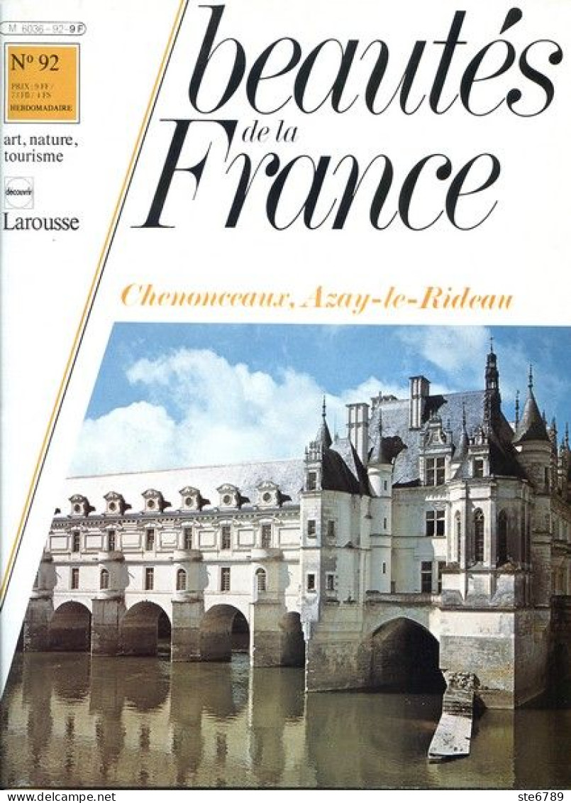 CHENONCEAUX  AZAY LE RIDEAU   Revue Photos 1981 BEAUTES DE LA FRANCE N° 92 - Géographie