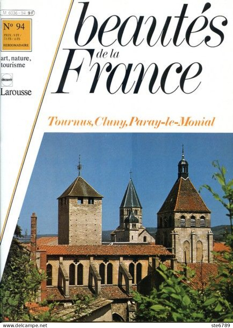 TOURNUS CLUNY PARAY LE MONIAL   Revue Photos 1982 BEAUTES DE LA FRANCE N° 94 - Aardrijkskunde