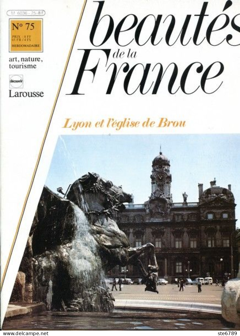 LYON ET EGLISE DE BROU Revue Photos 1981 BEAUTES DE LA FRANCE N° 75 - Geografía