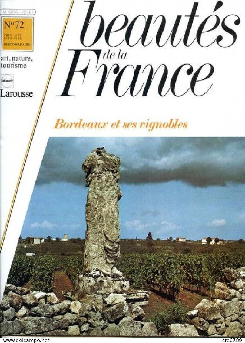 BORDEAUX ET SES VIGNOBLES  Revue Photos 1981 BEAUTES DE LA FRANCE N° 72 - Geography