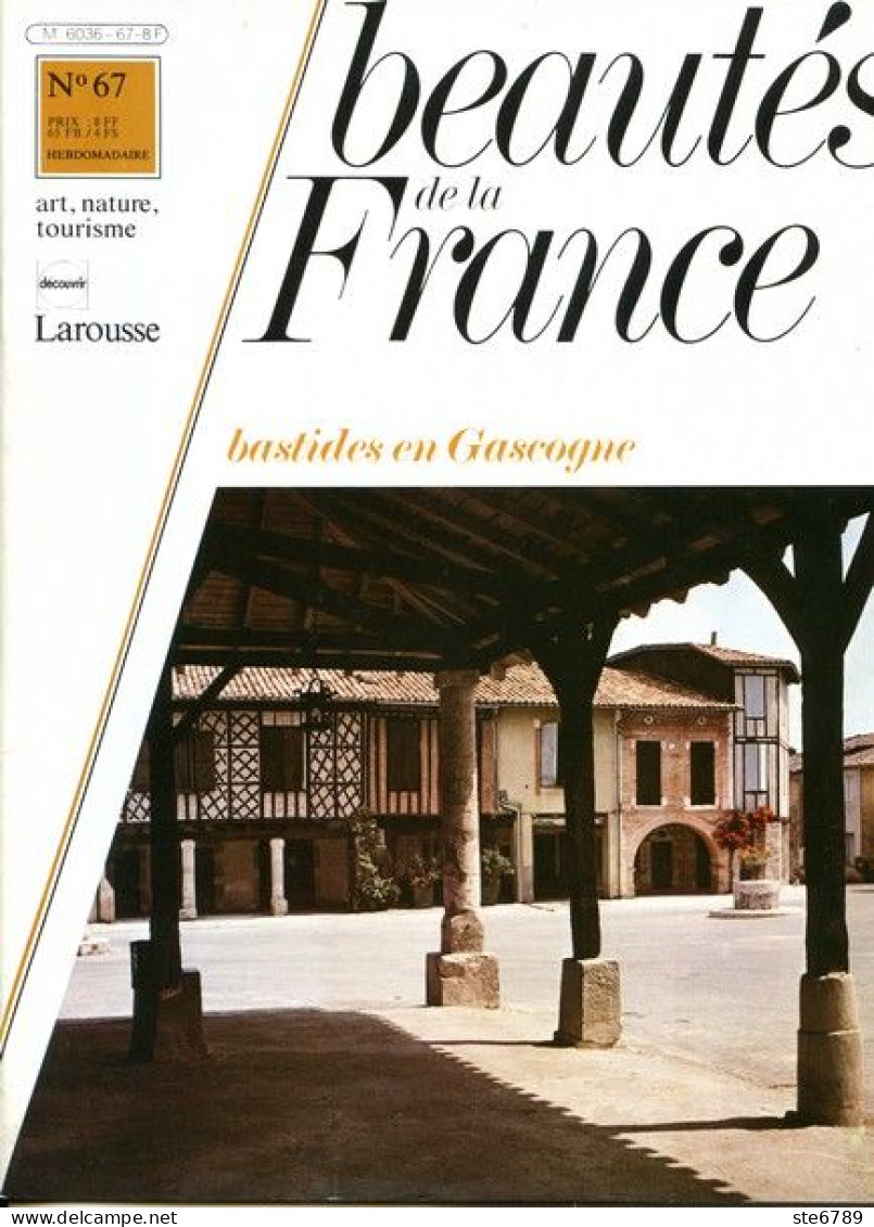 LES BASTIDES EN GASCOGNE  Revue Photos 1981 BEAUTES DE LA FRANCE N° 67 - Géographie