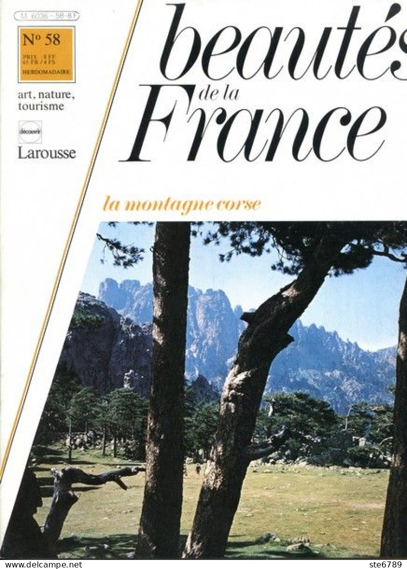 LA CORSE DES HAUTS SOMMETS MONTAGNE  Revue Photos 1981 BEAUTES DE LA FRANCE N° 58 - Géographie