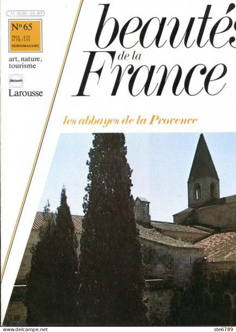 LES ABBAYES DE PROVENCE Revue Photos 1981 BEAUTES DE LA FRANCE N° 65 - Aardrijkskunde