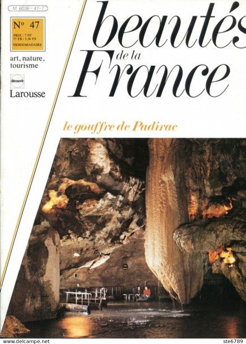 LE GOUFFRE DE PADIRAC EN QUERCY   Revue Photos 1981 BEAUTES DE LA FRANCE N° 47 - Géographie