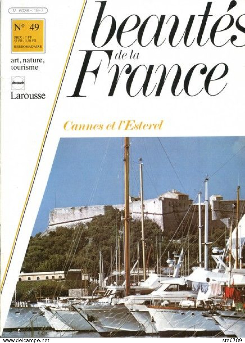 CANNES ESTERREL ET ARRIERE PAYS AZUREEN Revue Photos 1981 BEAUTES DE LA FRANCE N° 49 - Géographie