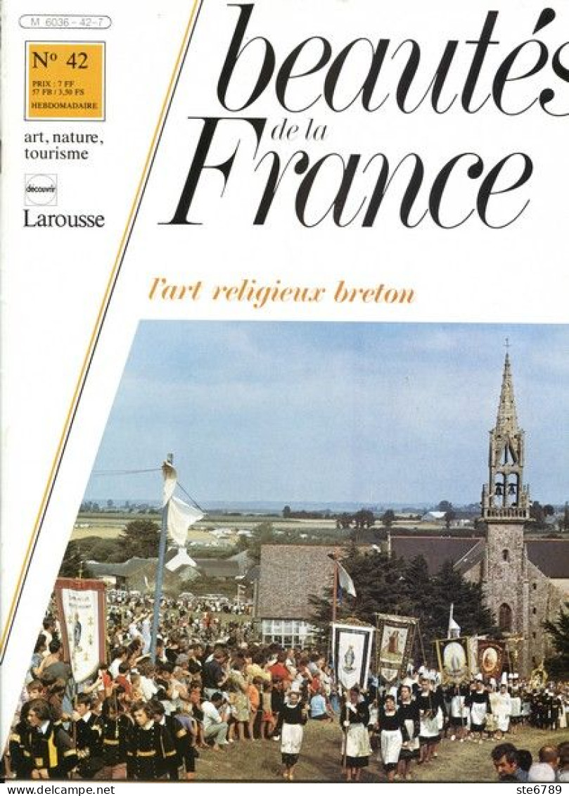 BRETAGNE ART RELIGIEUX BRETON    Revue Photos 1980 BEAUTES DE LA FRANCE N° 42 - Géographie