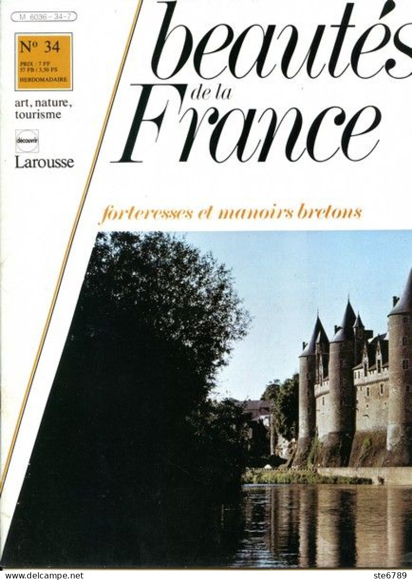 BRETAGNE FORTERESSES ET MANOIRS BRETONS   Revue Photos 1980 BEAUTES DE LA FRANCE N° 34 - Geography