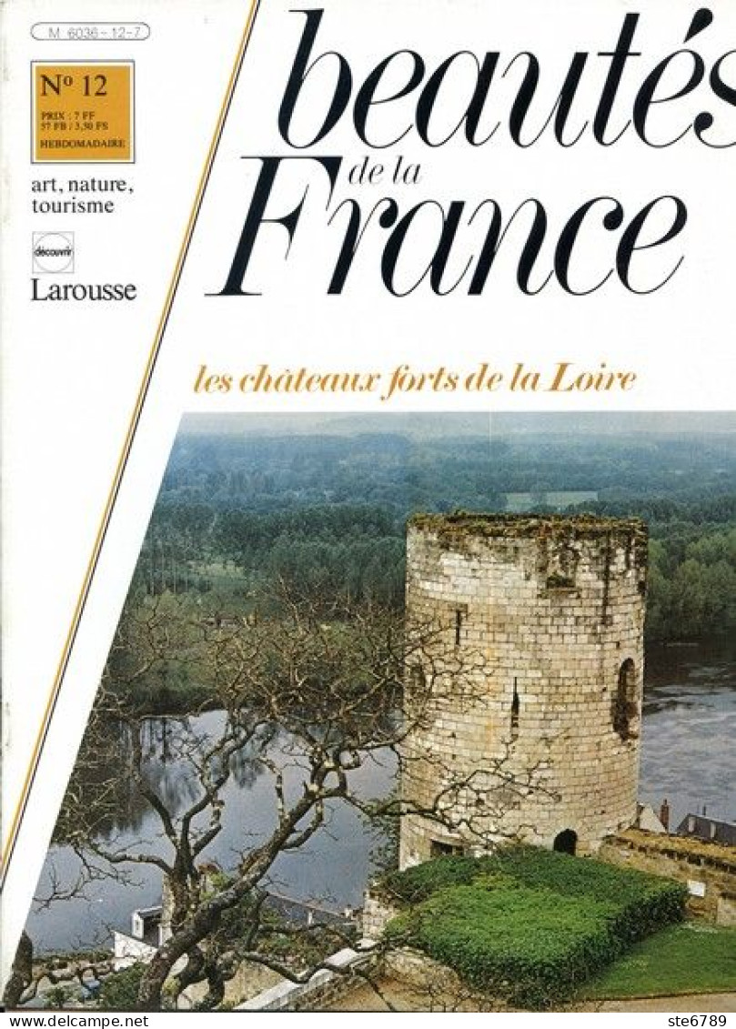 CHATEAUX FORTS DE LA LOIRE    Revue Photos 1980 BEAUTES DE LA FRANCE N° 12 - Geografía