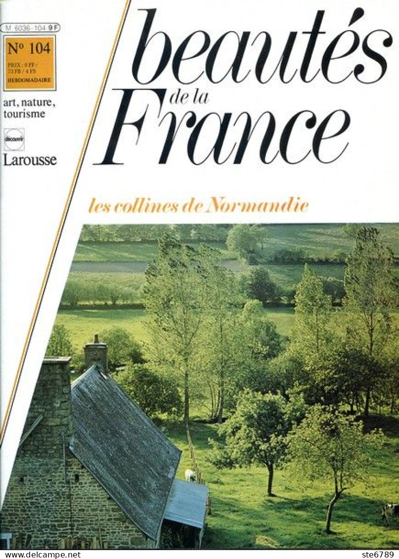 LES COLLINES DE NORMANDIE   Revue Photos 1982 BEAUTES DE LA FRANCE N° 104 - Aardrijkskunde