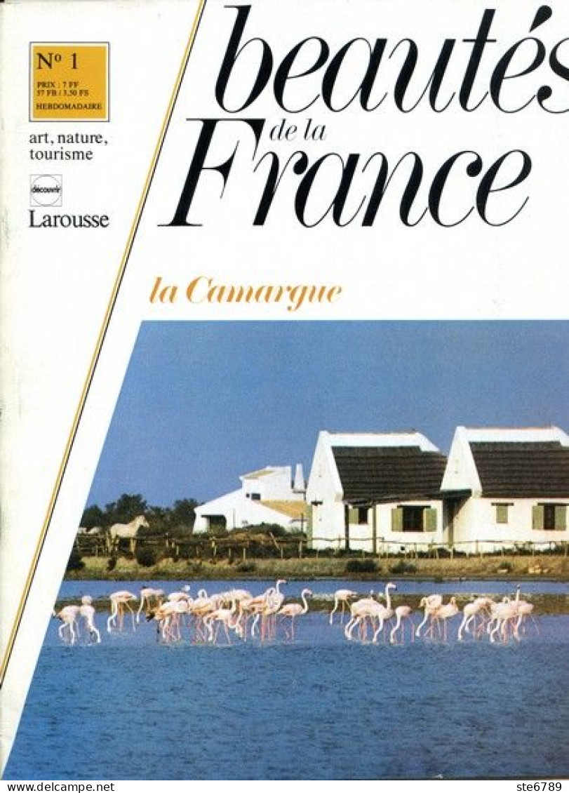 LA CAMARGUE Revue Photos 1980 BEAUTES DE LA FRANCE N° 1 - Geographie