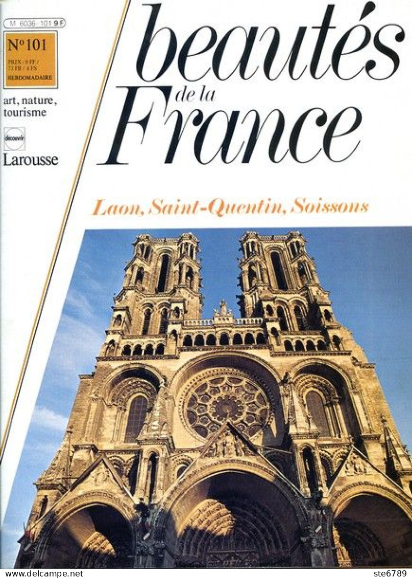 LAON SAINT QUENTIN SOISSONS  Revue Photos 1982 BEAUTES DE LA FRANCE N° 101 - Géographie
