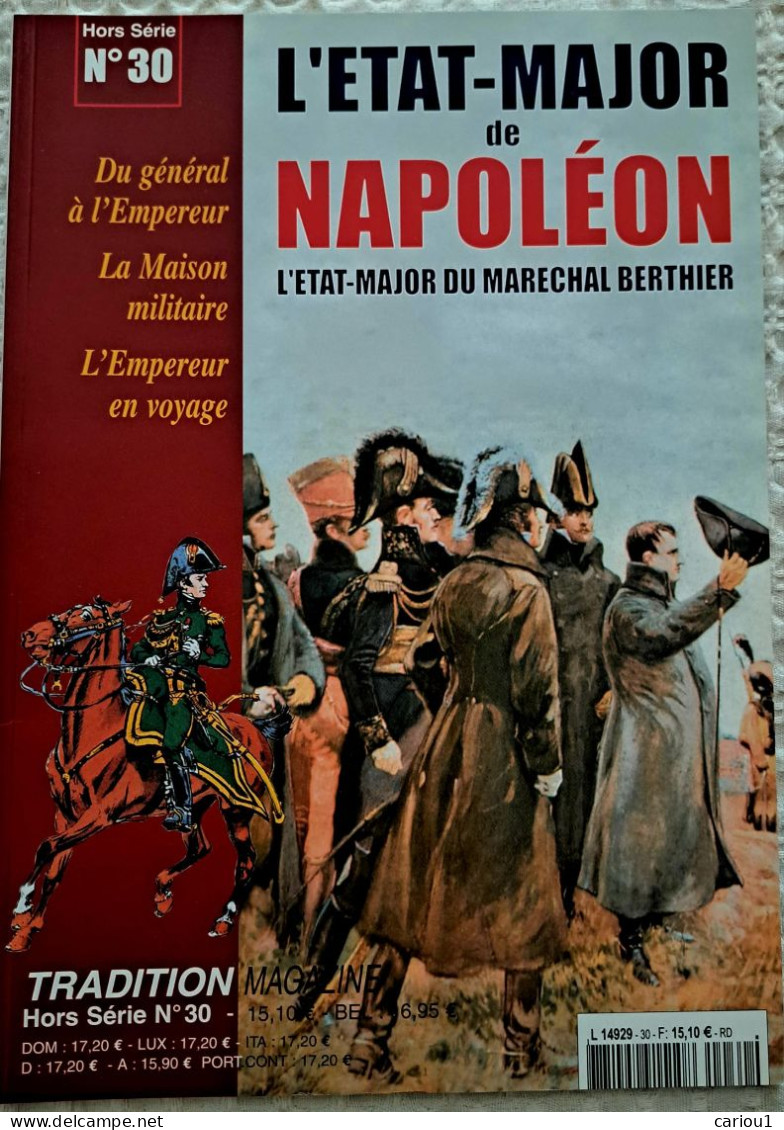 C1 L ETAT MAJOR DE NAPOLEON Tradition Magazine ILLUSTRE Berthier - Français