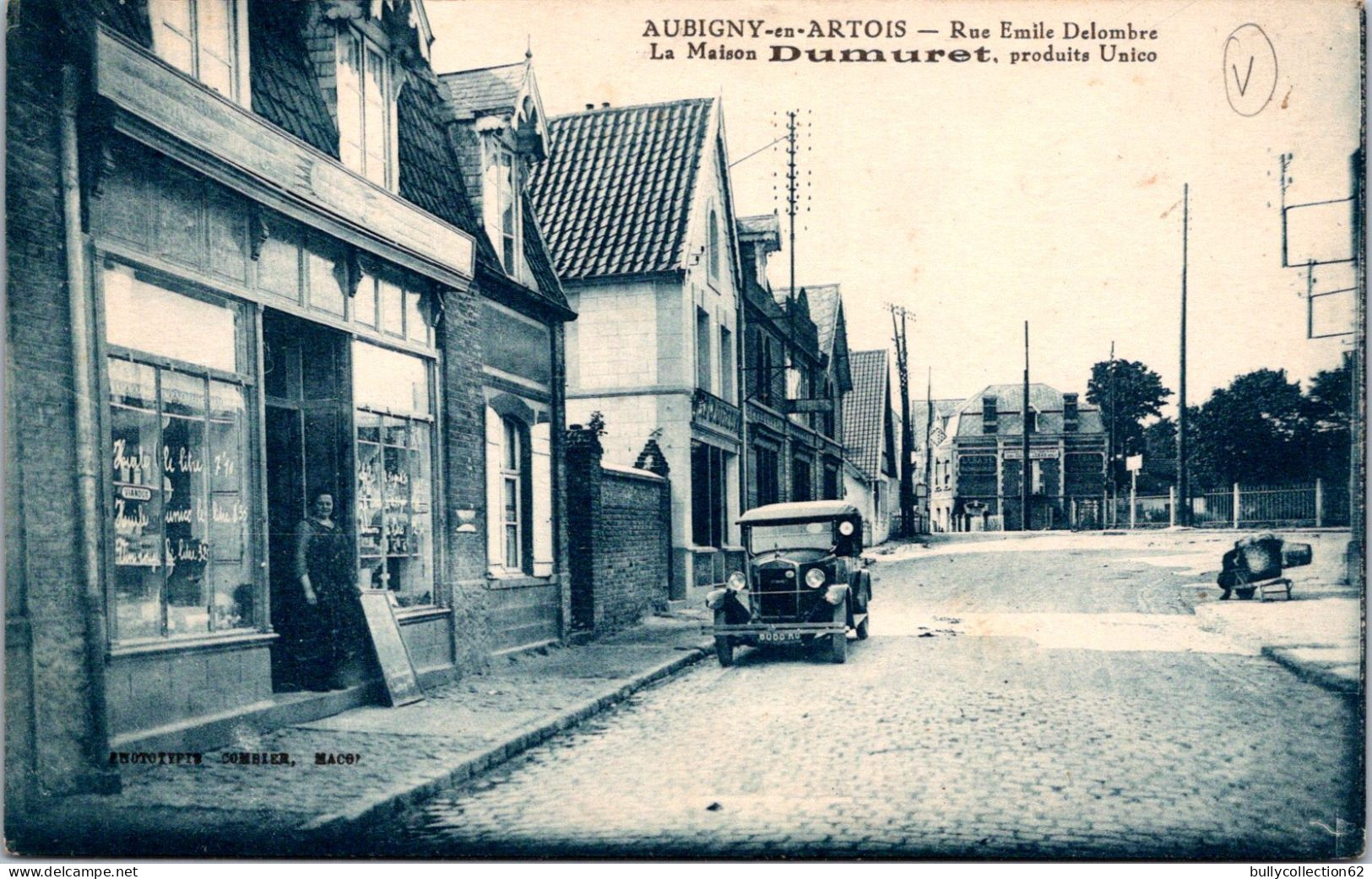 CPA - SELECTION -  AUBIGNY EN ARTOIS -  Rue Emile Delombre La Maison DUMURET, Produits Unico. - Aubigny En Artois