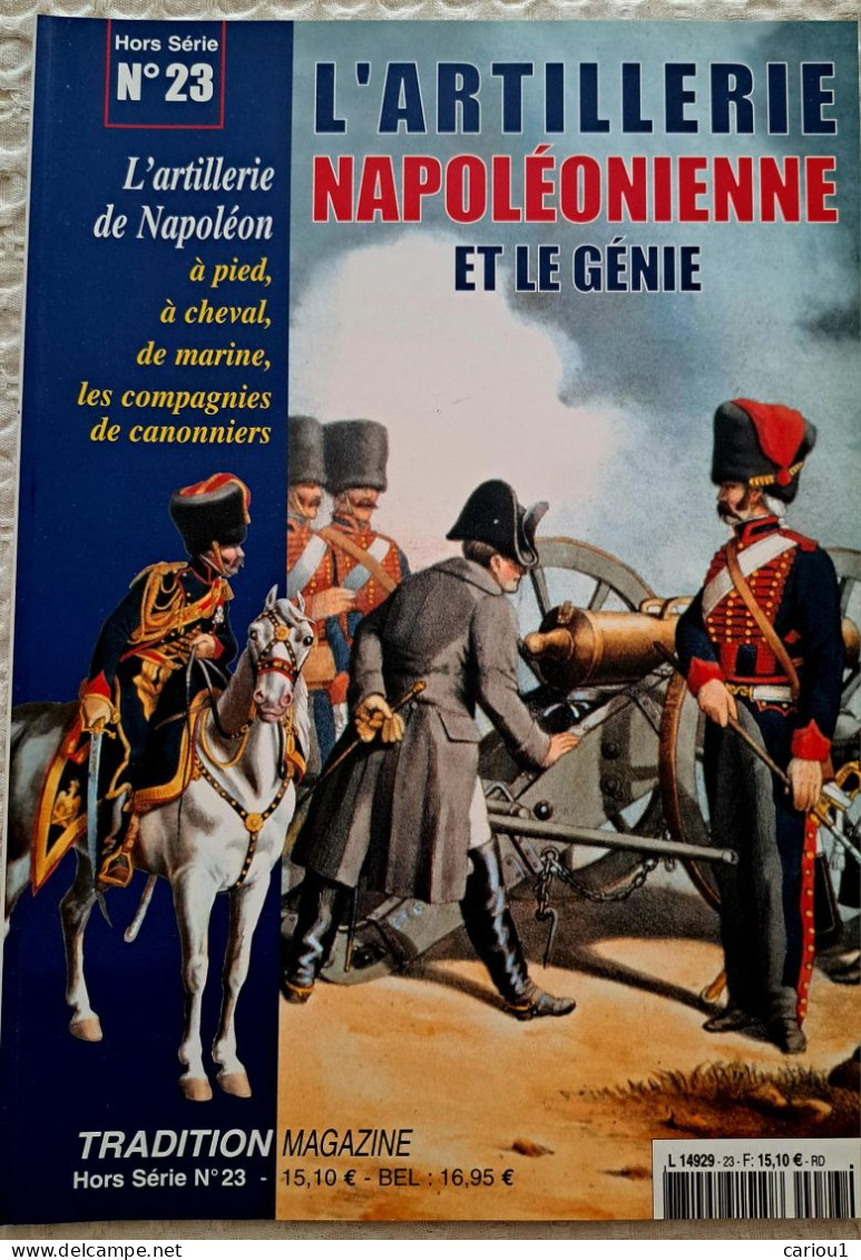 C1  NAPOLEON - L ARTILLERIE NAPOLEONIENNE ET LE GENIE Tradition Magazine - French