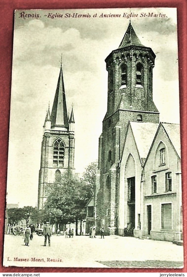 RONSE - RENAIX -  Eglise St Hermès Et Ancienne Eglise St Martin  - - Ronse