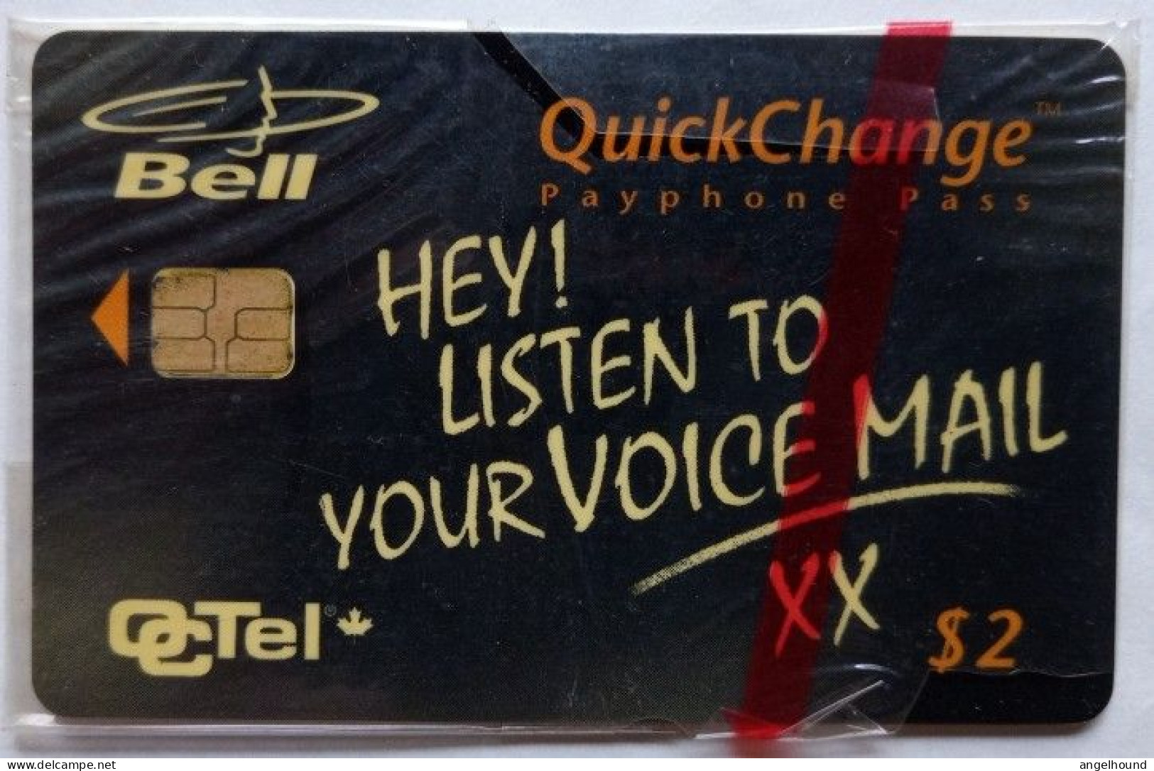 Canada  Bell Quick Change $2 MINT Chip Card - Hey Listen To Your Voice Mail - Canada
