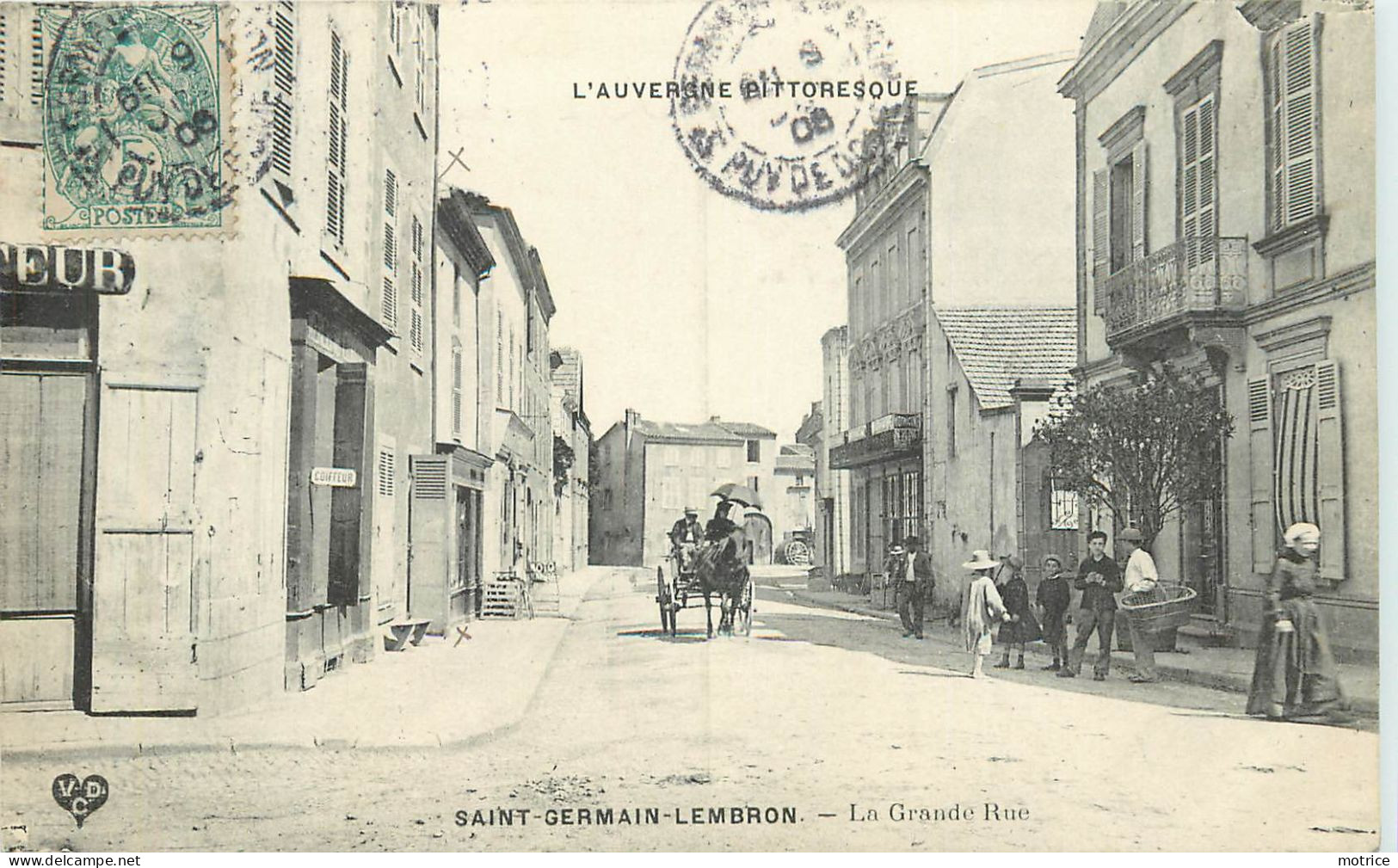 SAINT GERMAIN LEMBRON - La Grande Rue. - Saint Germain Lembron