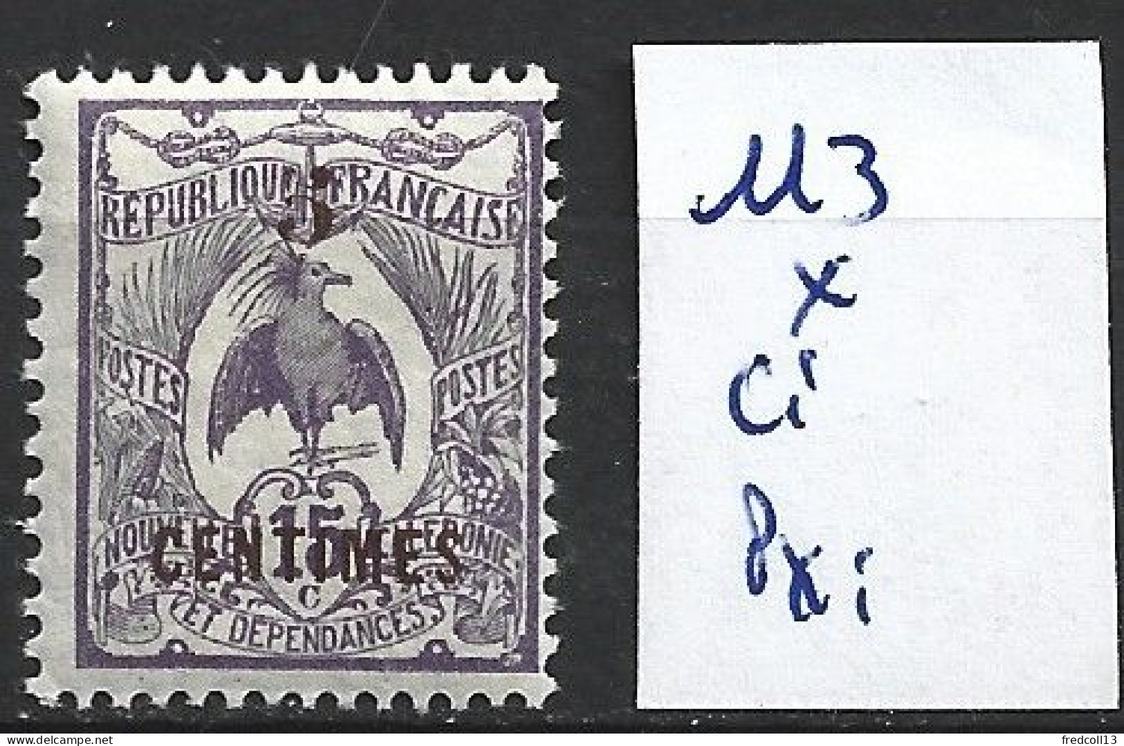 NOUVELLE-CALEDONIE 113 * Côte 2.75 € - Neufs