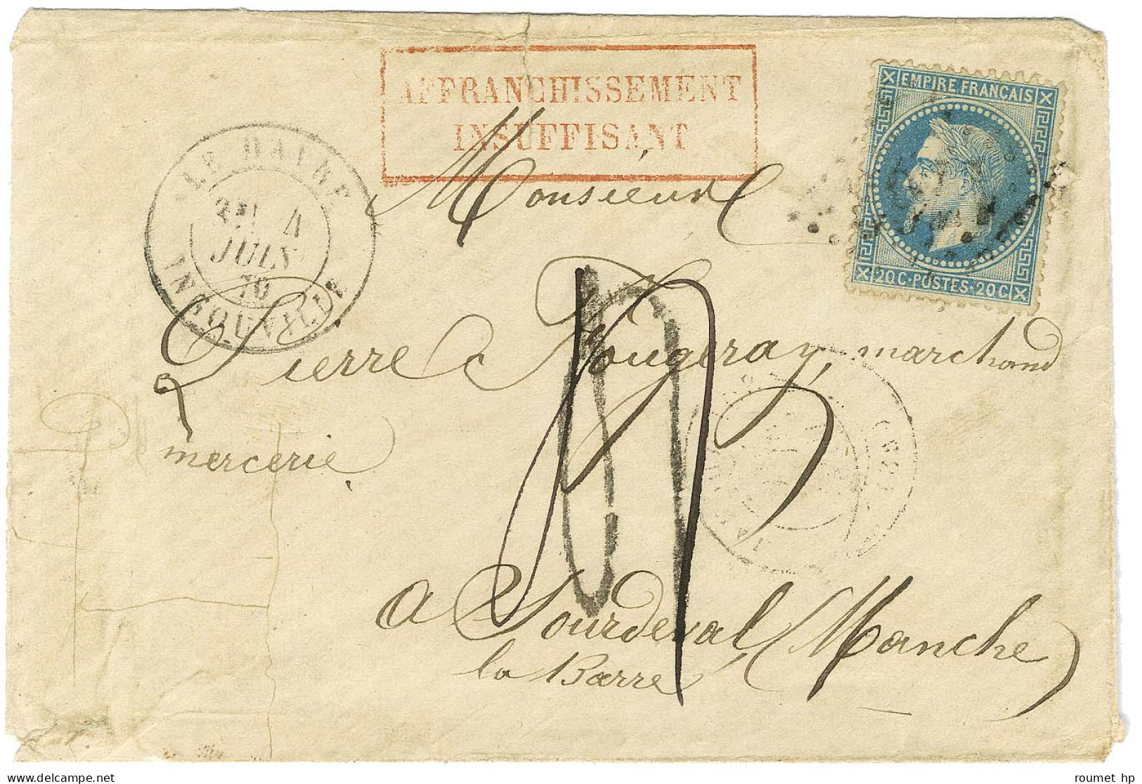 GC 1369/ A / N° 29 Càd LE HAVRE / INGOUVILLE Sur Lettre 2 Ports Insuffisamment Affranchie Pour Sourdeval. Au Recto, Grif - 1863-1870 Napoléon III. Laure