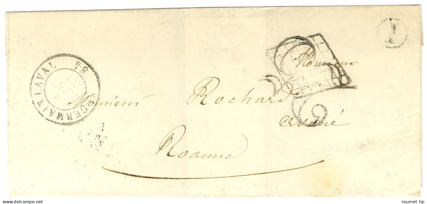 Càd T 15 ST GERMAIN LAVAL 84 Sur Lettre Pour Roanne, Grille Et Taxe 25 DT. 1851. - TB. - Autres & Non Classés