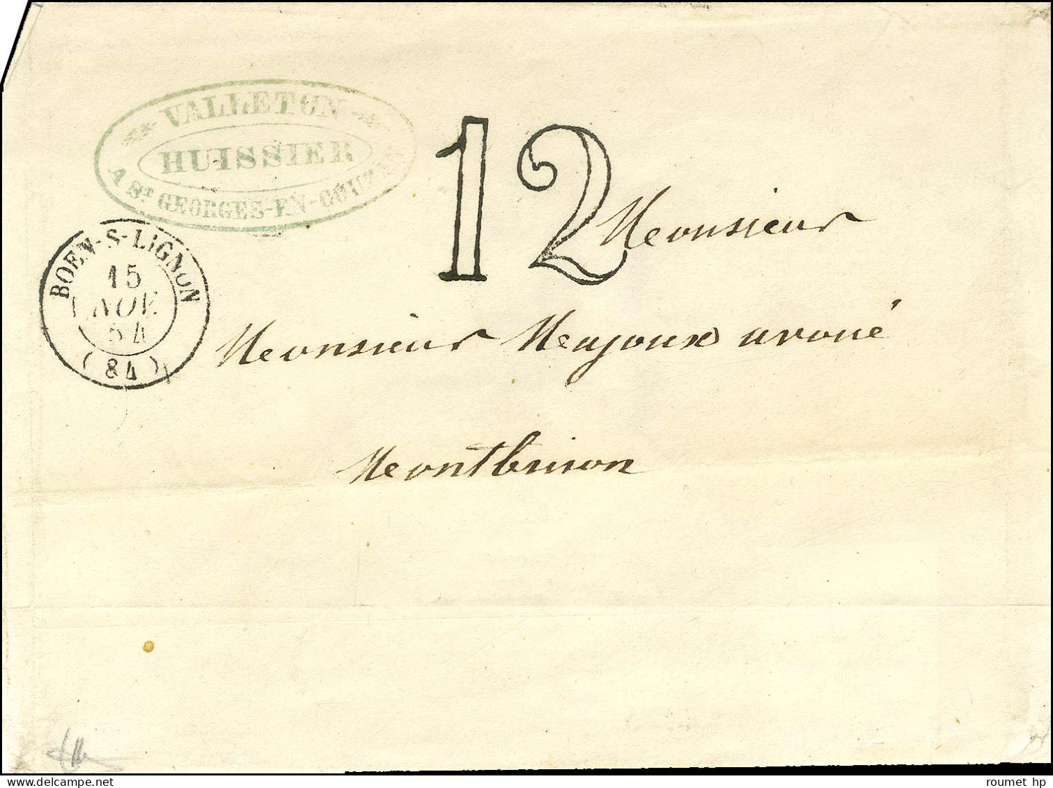 Càd T 15 BOEN-S-LIGNON (84) Sur Lettre 3 Ports Pour Montbrison. Au Recto, Taxe Tampon 12 DT De Confection Locale. 1854.  - Other & Unclassified