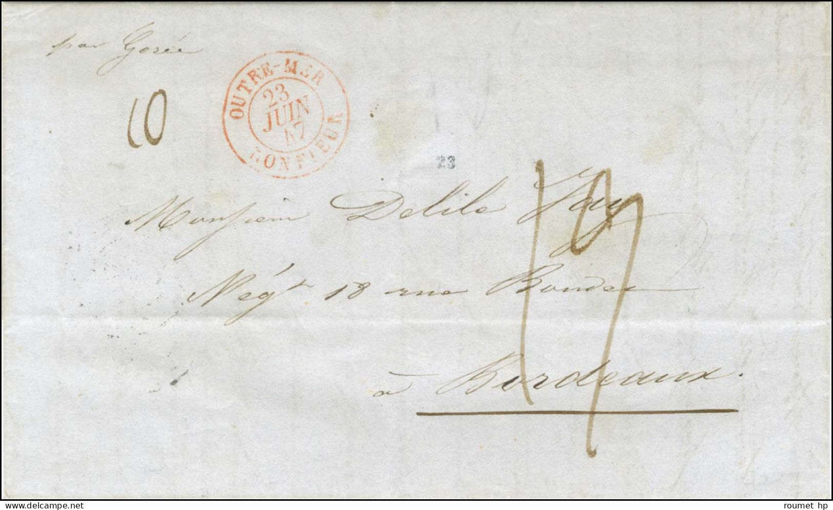 Lettre Avec Texte Daté De St Louis (Sénégal) Le 23 Avril 1847 Pour Bordeaux, Au Recto Càd D'entrée Rouge OUTRE-MER / HON - Marques D'entrées