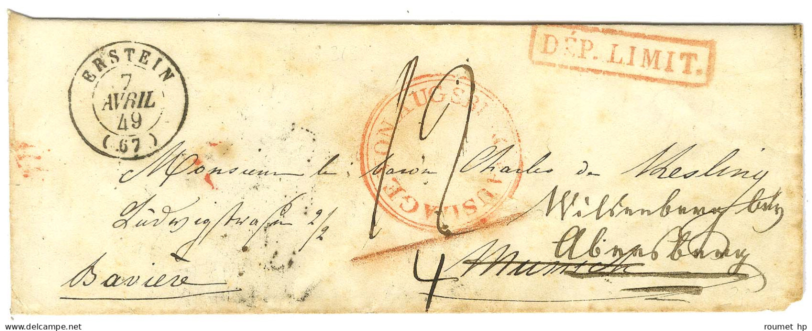 Càd T 15 ERSTEIN (67) Sur Lettre Pour München. Au Recto, Griffe Encadrée Rouge DEP. LIMIT. Et Taxe 12. 1849. - TB / SUP. - Autres & Non Classés