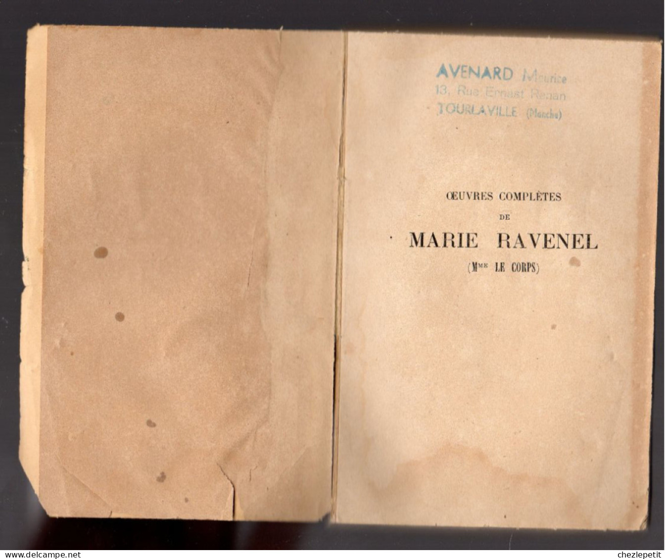 MARIE RAVENEL Oeuvres complètes Poésies et mémoires 1. E.LE MAOUT Cherbourg 1890