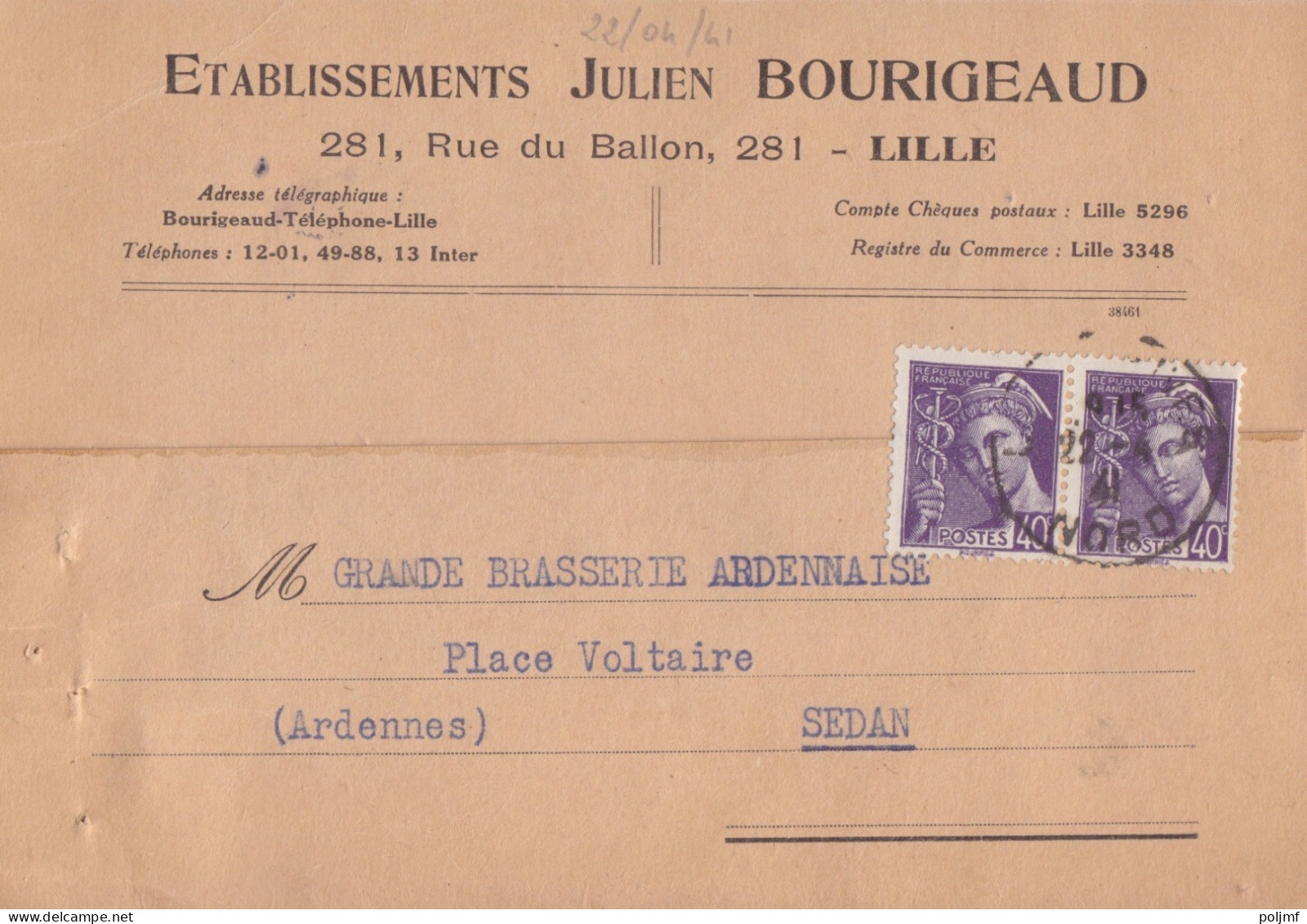 2 CP "Ets J. Bourigeaud" Obl. Lille Le 22/4/41 Et 17/9/41 Sur 40c X 2 Mercure N° 413 (tarif Du 1/12/39) Pour Sedan - 1938-42 Mercure