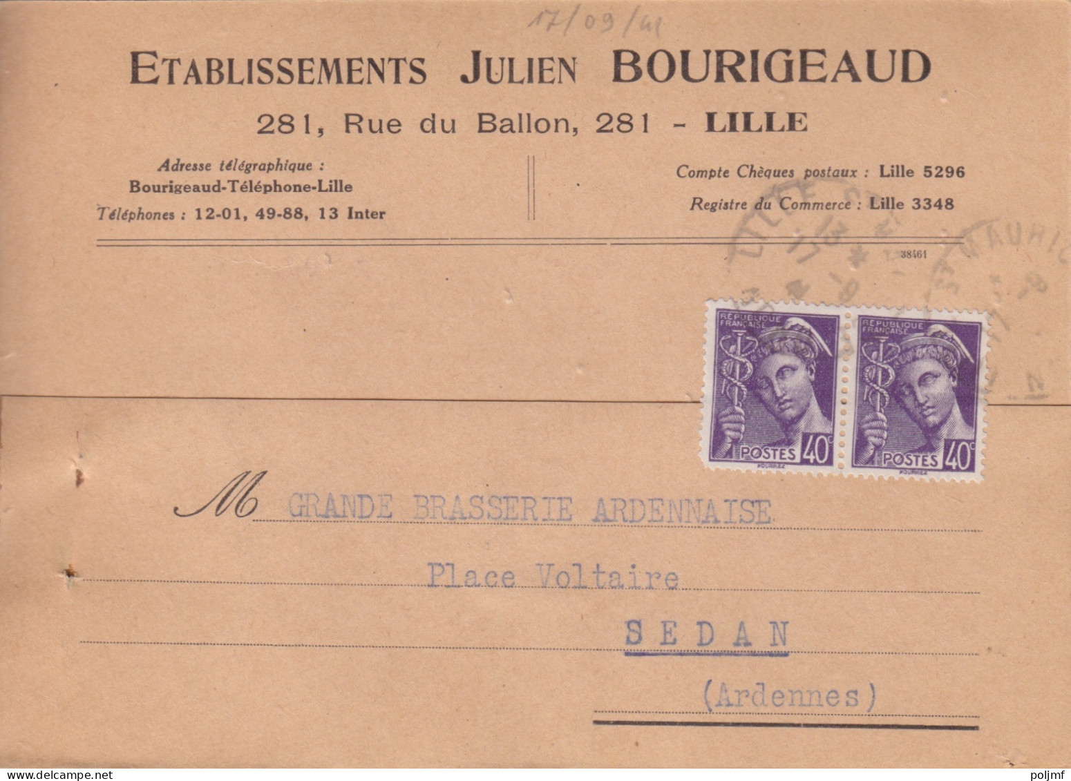 2 CP "Ets J. Bourigeaud" Obl. Lille Le 22/4/41 Et 17/9/41 Sur 40c X 2 Mercure N° 413 (tarif Du 1/12/39) Pour Sedan - 1938-42 Mercurius