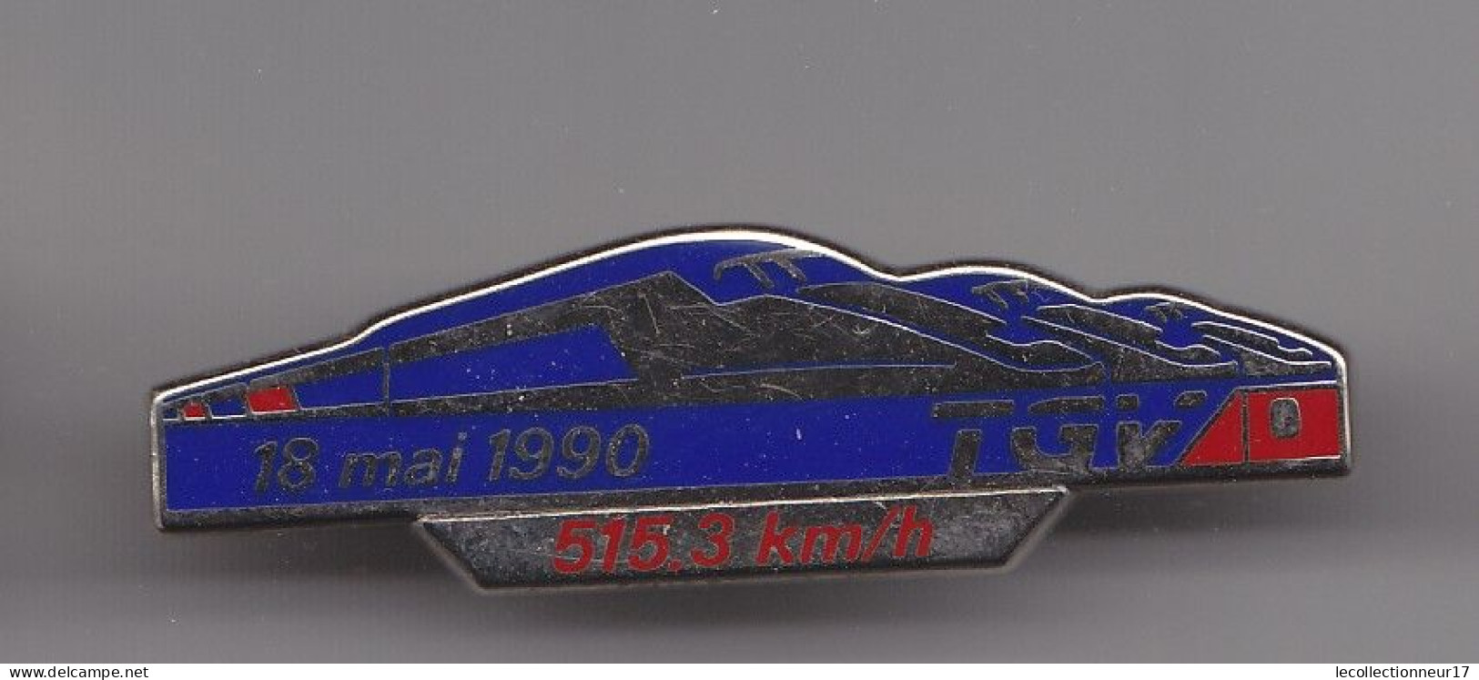 Pin's TGV Record De Vitesse 515,30 Km /h 18 Mai 1990 Réf 6749 - TGV