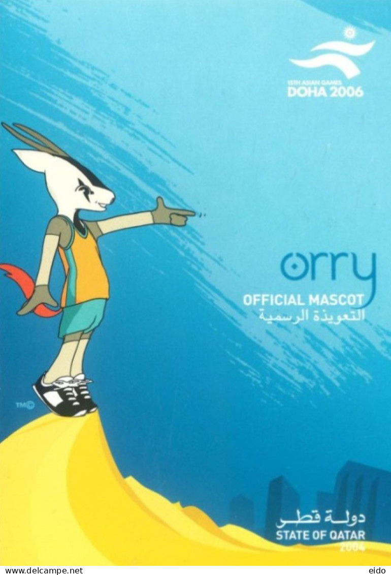 QATAR.  - 2004 - ORRY OFFICIAL MASCOT POSTCARD OF 15th ASIAN GAMES, DOHA 2006, MINT NOT USED. - Qatar