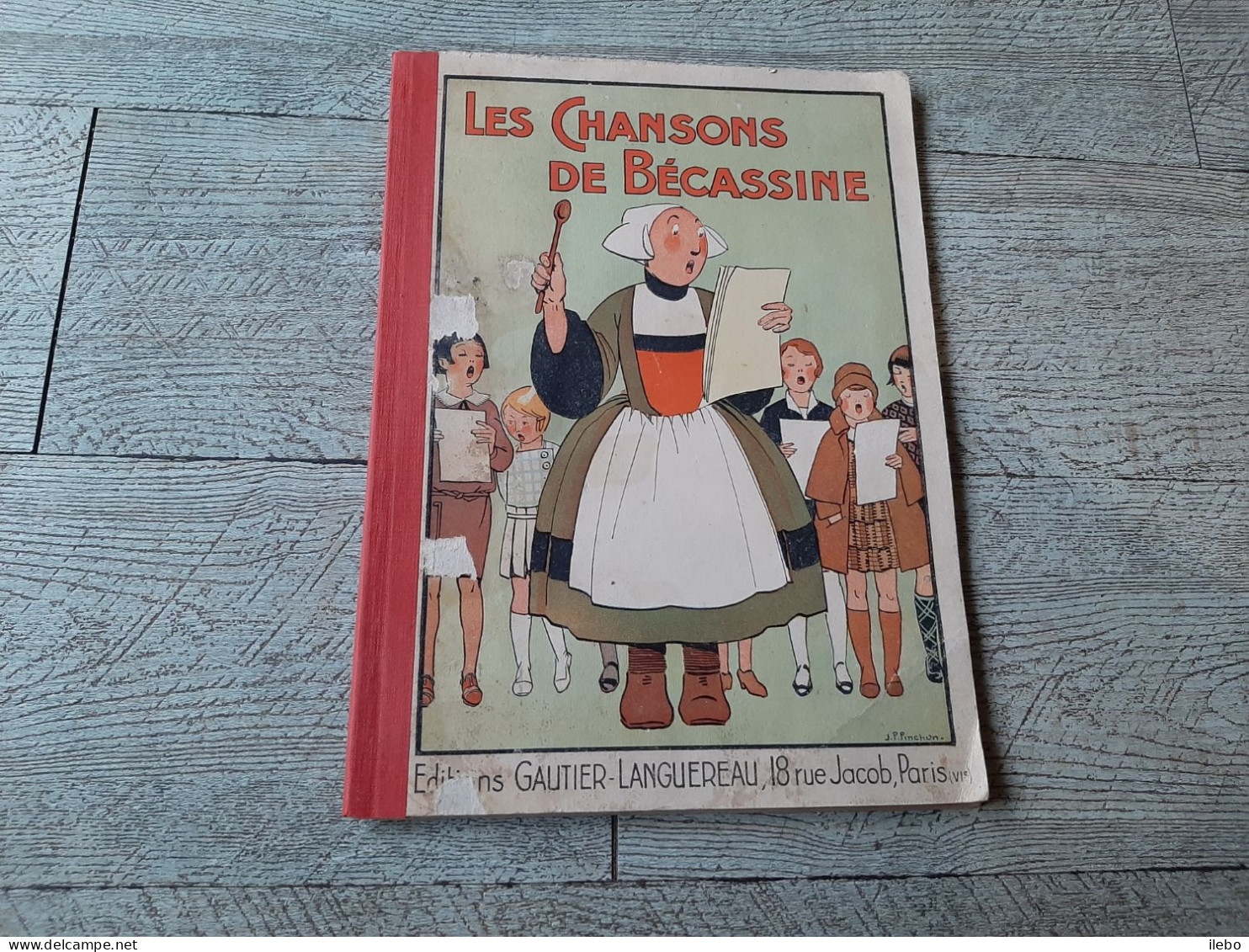 Les Chansons De Bécassine Dessins De Pinchon 1930 Enfantina  Musique - Bécassine