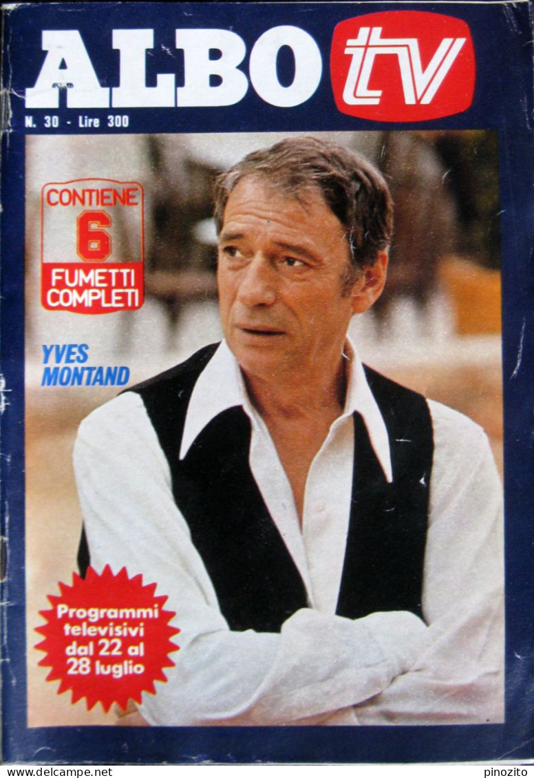 ALBO TV 30 1977 Yves Montand Miranda Martino Mita Medici Tony Renis Paola Manfrin - Télévision