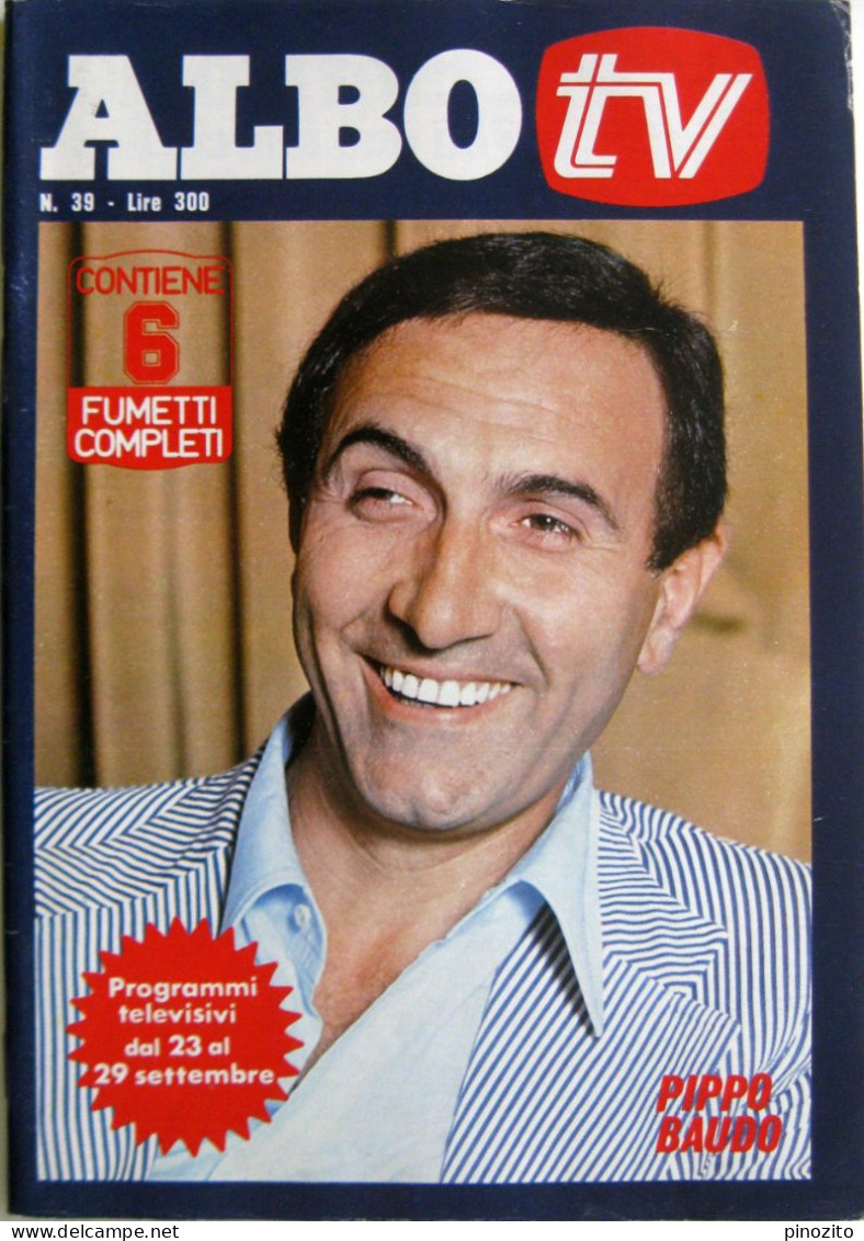 ALBO TV 39 1977 Pippo Baudo Alberto Sordi Eleonora Giorgi Laura Belli Gabriella Ferri - Télévision