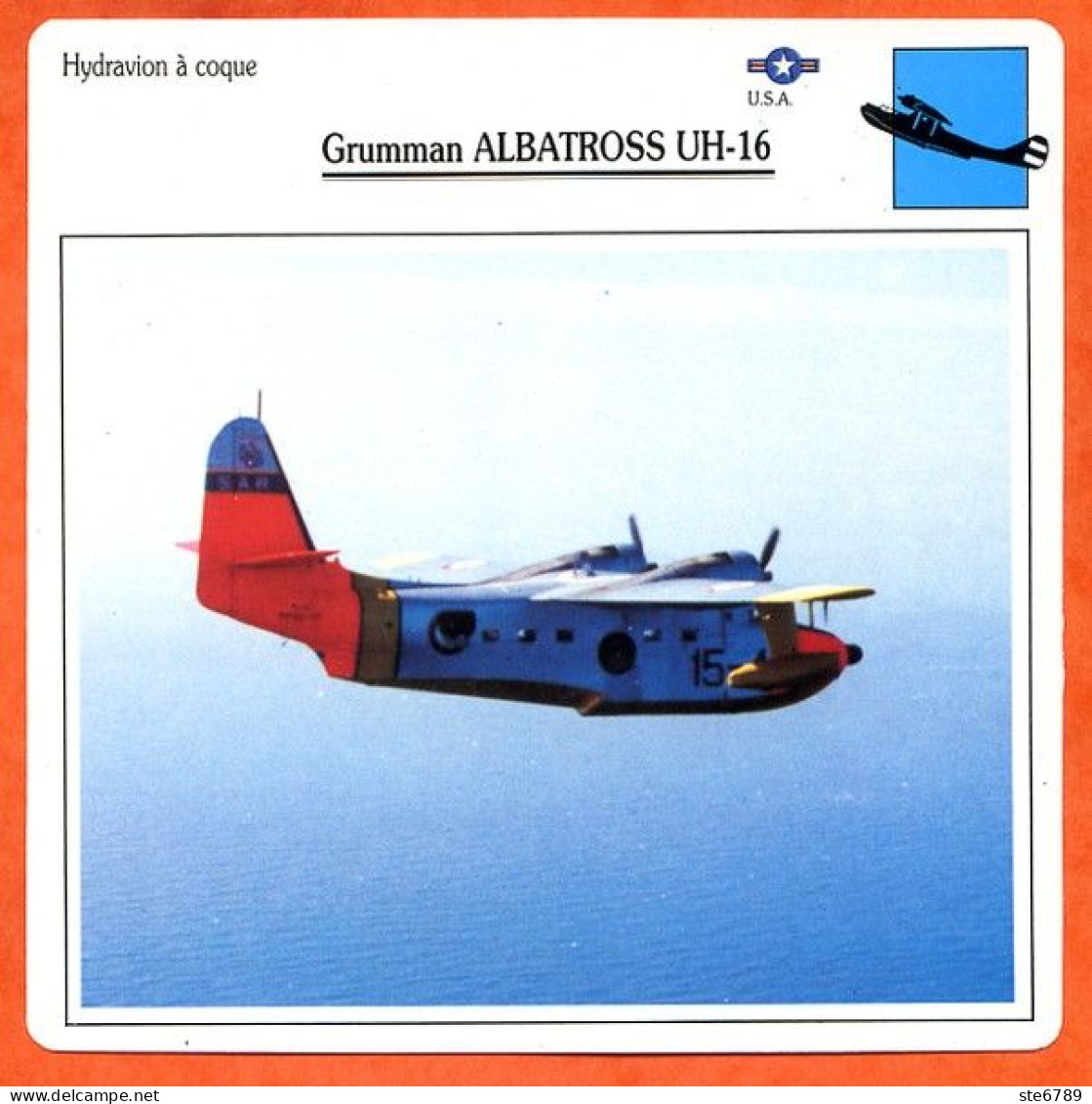 Fiche Aviation Grumman ALBATROSS UH 16 / Avion Hydravion à Coque USA  Avions - Vliegtuigen