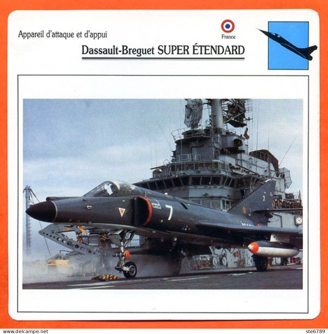 Fiche Aviation Dassault Breguet SUPER ETENDARD   / Avion Attaque Et Appui  France Avions - Avions