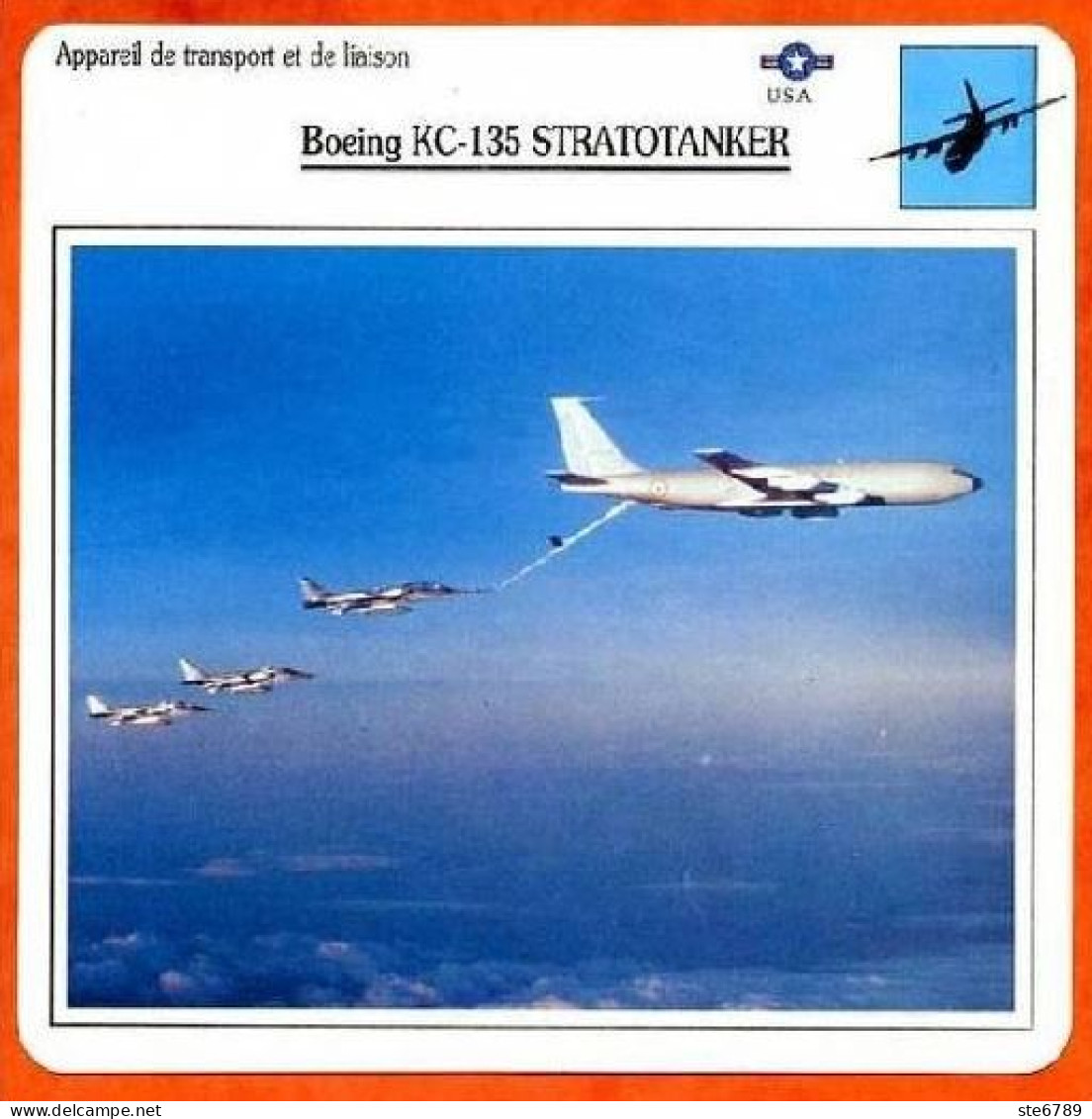 Fiche Aviation Boeing KC 135 STRATOTANKER / Avion Transport Et Liaison USA Avions - Aviones