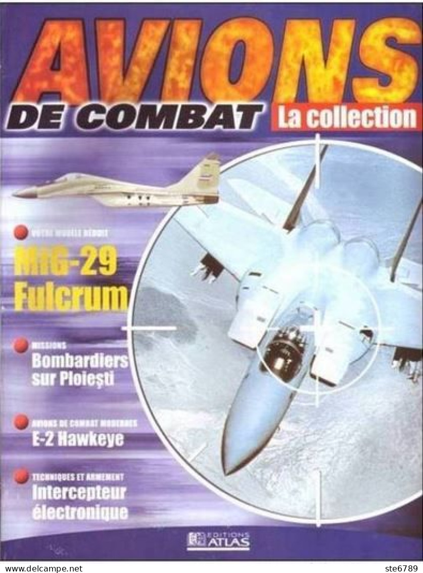 N° 16    MIG 29 FULCRUM   Airplane La Collection AVIONS DE COMBAT Guerre Militaria - Aviation