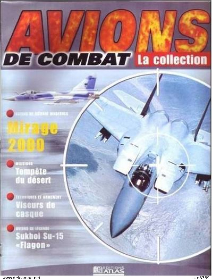 N° 10  MIRAGE 2000  Airplane La Collection AVIONS DE COMBAT Guerre Militaria - Luchtvaart