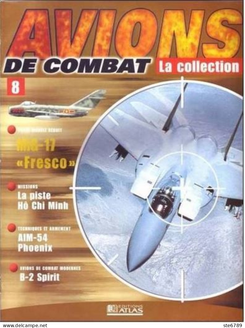 N° 8  MIG 17  FRESCO  Airplane La Collection AVIONS DE COMBAT Guerre Militaria - Luchtvaart