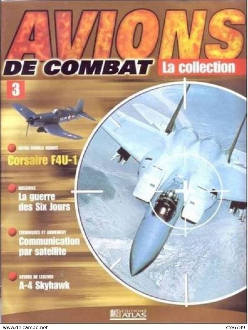 N° 3 CORSAIRE F4U - 1  Airplane  La Collection AVIONS DE COMBAT Guerre Militaria - Luchtvaart