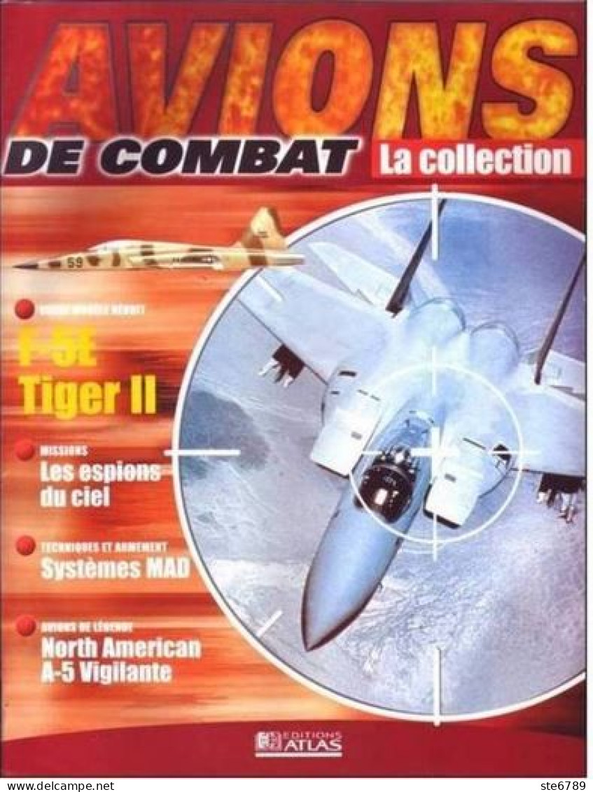 N° B14  F 5E TIGER II  Aviation  La Collection AVIONS DE COMBAT Guerre Militaria - Luchtvaart