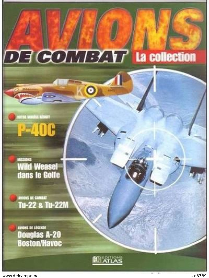 N° B22   P-40C   Aviation  La Collection AVIONS DE COMBAT Guerre Militaria - Aviazione